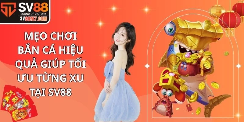 Mẹo chơi bắn cá