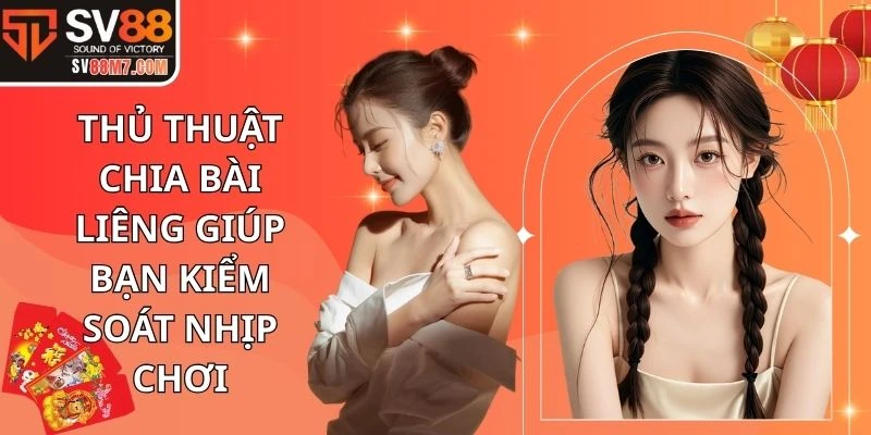 Thủ thuật chia bài Liêng